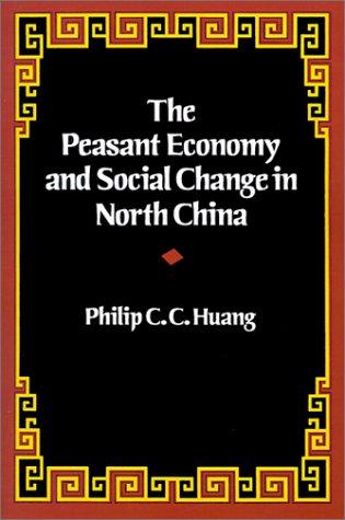 Cover for The Peasant Economy and Social Change in North China