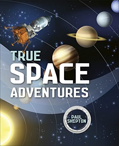 Cover for Reading Planet KS2 - True Space Adventures - Level 1