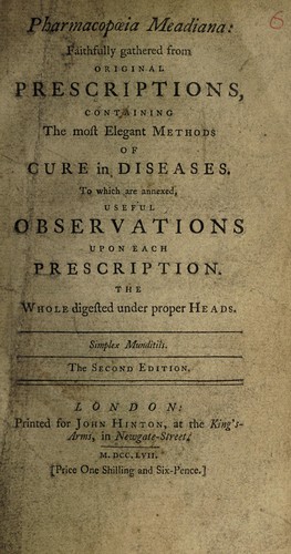 Cover for Pharmacopœia Meadiana: faithfully gathered from original prescriptions, containing the most elegant methods of cure in diseases. To which are annexed useful observations upon each prescription