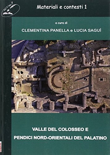 Cover for Valle del Colosseo e pendici nord-orientali del Palatino
