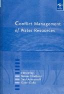 Cover for Conflict Management of Water Resources (Contributions to Peace Economics & Peace Science)