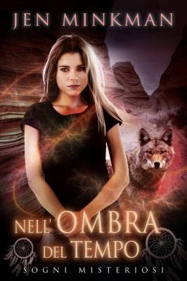 Cover for Nell'Ombra Del Tempo - Sogni Misteriosi