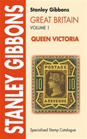 Cover for Stanley Gibbons Great Britain Specialised Stamp Catalogue: Queen Victoria v. 1 (Stamp Catalogue)
