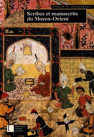 Cover for Scribes et manuscrits du Moyen-Orient