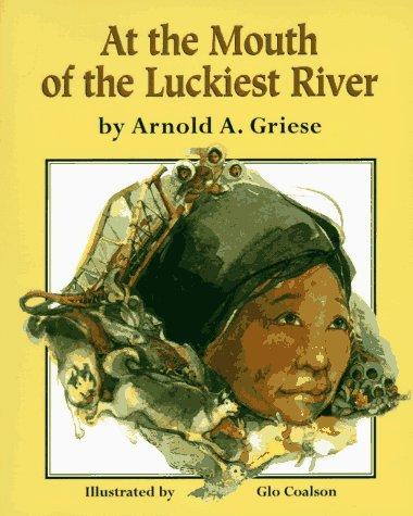 Cover for At the Mouth of the Luckiest River