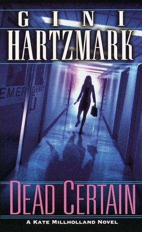 Cover for Dead Certain (Kate Millholland Novel)