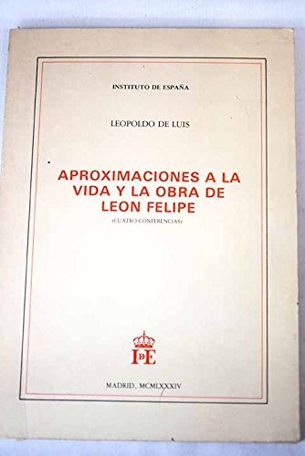 Cover for Aproximaciones a la vida y la obra de León Felipe