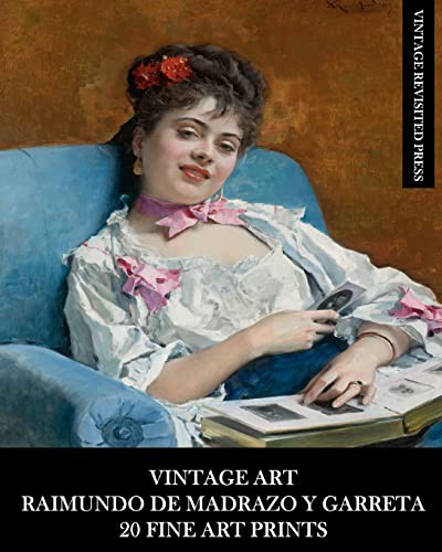 Cover for Vintage Art : Raimundo De Madrazo Y Garreta : 20 Fine Art Prints