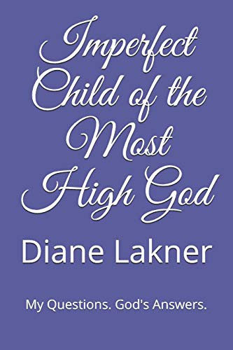 Cover for Imperfect Child of the Most High God