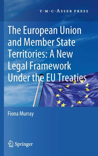 Cover for The European Union and Member State Territories: A New Legal Framework Under the EU Treaties