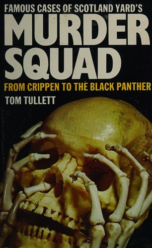 Cover for FAMOUS CASES OF SCOTLAND YARD'S MURDER SQUAD