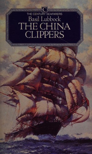 Cover for China Clippers (Century Seafarers)