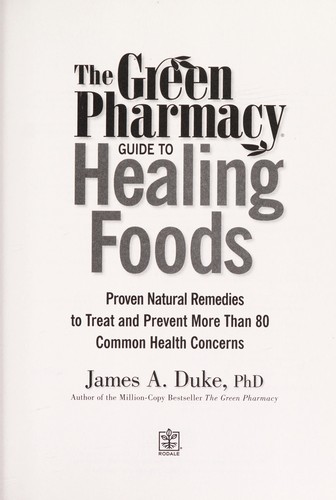 Cover for The green pharmacy guide to healing foods
