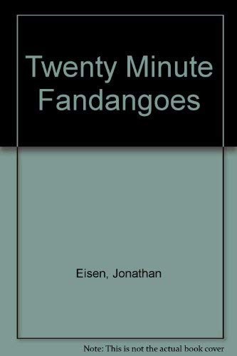 Cover for Twenty Minute Fandangoes.