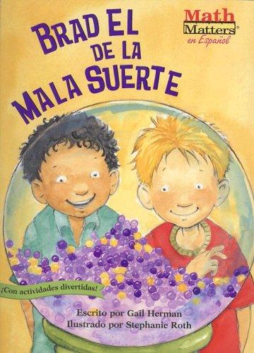 Cover for Brad el de la Mala Suerte / Bad Luck Brad (Math Matters En Espanol)