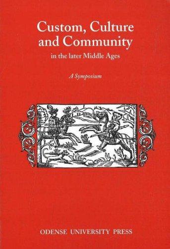 Cover for Custom, Culture and Community in the Later Middle Ages