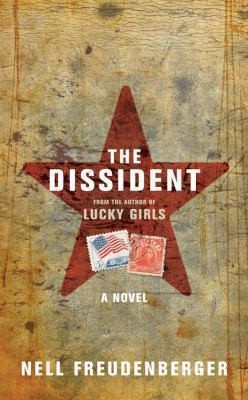 Cover for The Dissident A Novel