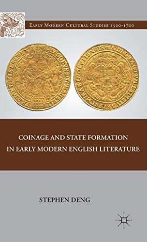 Cover for Coinage and State Formation in Early Modern English Literature
