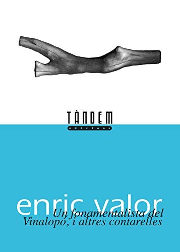 Cover for Un fonamentalista del Vinalopó i altres contarelles