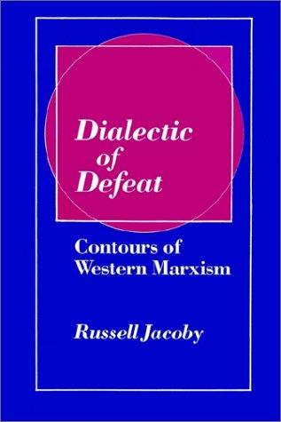 Cover for Dialectic of Defeat