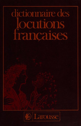 Cover for Dictionnaire des locutions françaises