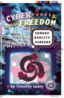 Cover for Cyberpunks Cyberfreedom Change Reality Screens