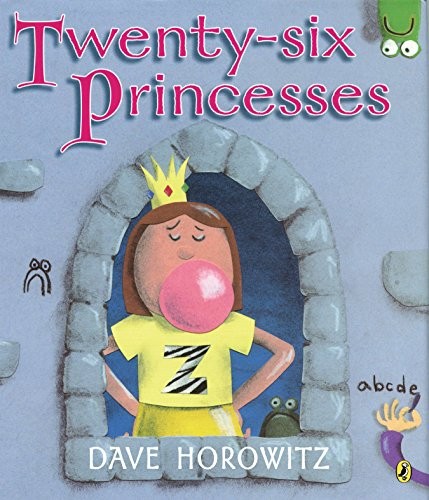 Cover for Twenty-six Princesses: An Alphabet Story