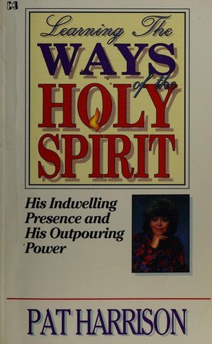 Cover for Learning the Ways of the Holy Spirit