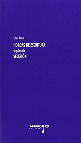 Cover for Hordas de escritura seguido de secesión