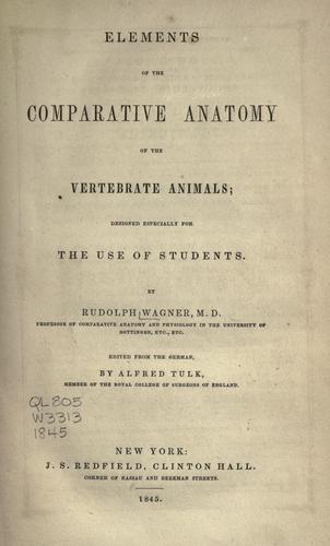 Cover for Elements of the comparative anatomy of the vertebrate animals