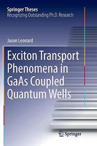 Cover for Exciton Transport Phenomena in GaAs Coupled Quantum Wells
