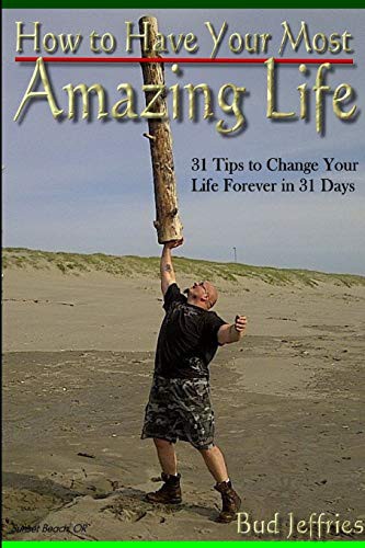 Cover for How To Have Your Most Amazing Life