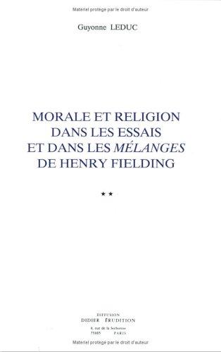 Cover for Morale et religion dans les essais et dans les Mélanges de Henry Fielding