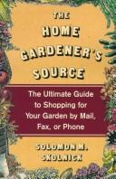 Cover for The home gardener's source