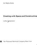 Cover for Creating with space and construction.