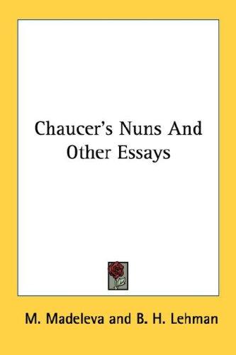Cover for Chaucer's Nuns And Other Essays
