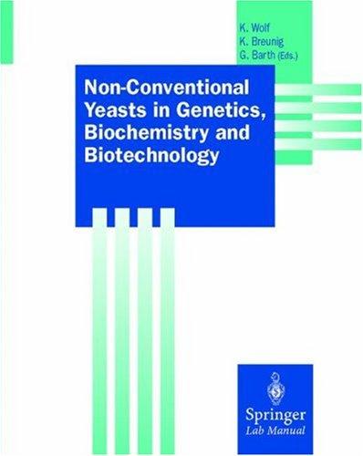 Cover for Non-Conventional Yeasts in Genetics, Biochemistry and Biotechnology