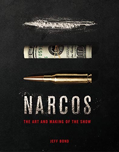 Cover for The Art and Making of Narcos