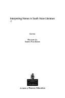 Cover for Interpreting homes in South Asian literature