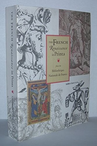 Cover for The French Renaissance in prints from the Bibliotèque nationale de France.