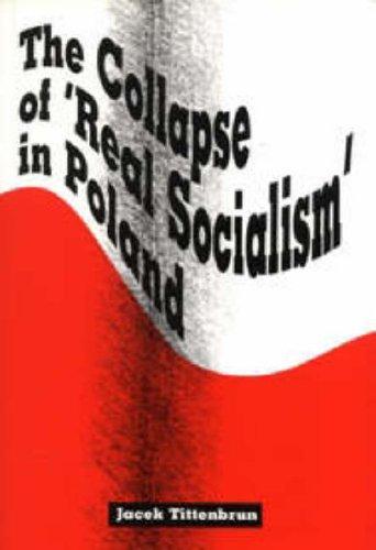 Cover for The collapse of 'real socialism' in Poland