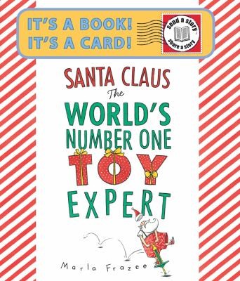 Cover for Santa Claus The Worlds Number One Toy Expert Sendastory