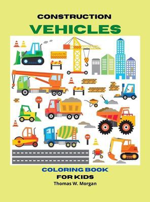 Cover for Construction Vehicles Coloring Book for Kids