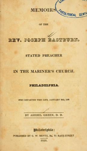 Cover for Memoirs of the Rev. Joseph Eastburn, stated preacher in the Mariner's church, Philadelphia ...