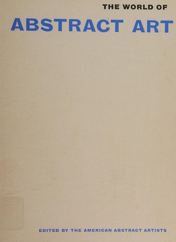 Cover for The world of abstract art.
