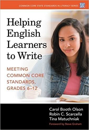 Cover for Helping english learners to write : meeting common core standards, grades 6-12
