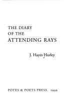 Cover for The diary of the attending rays