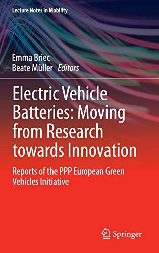 Cover for Electric Vehicle Batteries : Moving from Research towards Innovation
