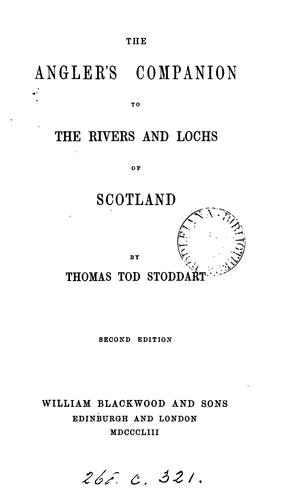 Cover for The angler's companion to the rivers and lochs of Scotland
