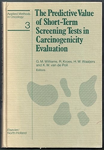 Cover for The predictive value of short-term screening tests in carcinogenicity evaluation